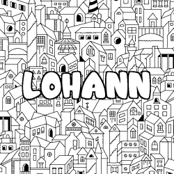 Coloriage pr&eacute;nom LOHANN - d&eacute;cor Ville
