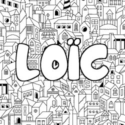 Coloriage pr&eacute;nom LO&Iuml;C - d&eacute;cor Ville