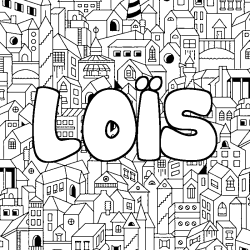 Coloriage pr&eacute;nom LO&Iuml;S - d&eacute;cor Ville