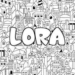 Coloriage prénom LORA - décor Ville