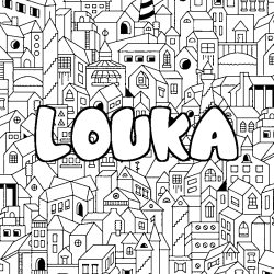 Coloriage pr&eacute;nom LOUKA - d&eacute;cor Ville