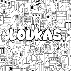 Coloriage pr&eacute;nom LOUKAS - d&eacute;cor Ville