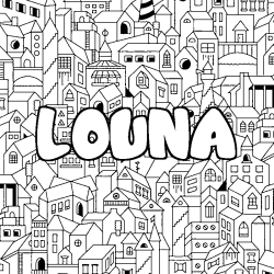 Coloriage prénom LOUNA - décor Ville