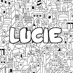 Coloriage pr&eacute;nom LUCIE - d&eacute;cor Ville