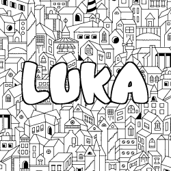 Coloriage pr&eacute;nom LUKA - d&eacute;cor Ville