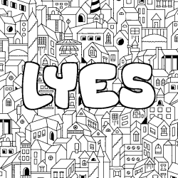 Coloriage pr&eacute;nom LYES - d&eacute;cor Ville