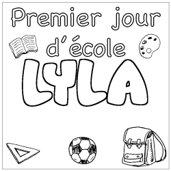 Coloriage prénom LYLA - décor Premier jour d'école