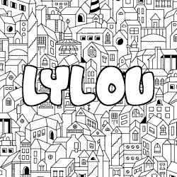 Coloriage pr&eacute;nom LYLOU - d&eacute;cor Ville