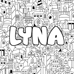 Coloriage pr&eacute;nom LYNA - d&eacute;cor Ville
