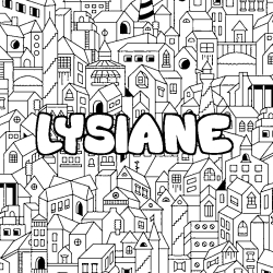 Coloriage pr&eacute;nom LYSIANE - d&eacute;cor Ville