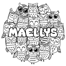 Coloriage pr&eacute;nom MAELLYS - d&eacute;cor Chouettes
