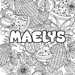 Coloriage prénom MAELYS - décor Mandala fruits