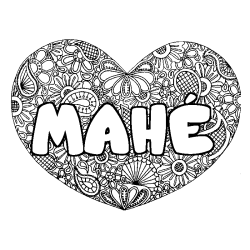 Coloriage prénom MAHÉ - décor Mandala coeur