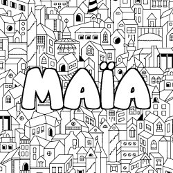 Coloriage pr&eacute;nom MA&Iuml;A - d&eacute;cor Ville