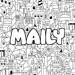Coloriage prénom MAILY - décor Ville