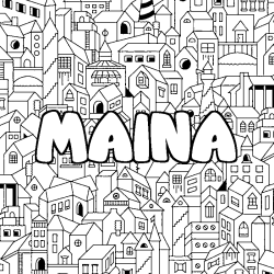 Coloriage pr&eacute;nom MAINA - d&eacute;cor Ville