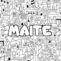 Coloriage pr&eacute;nom MAITE - d&eacute;cor Ville