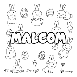 Coloriage pr&eacute;nom MALCOM - d&eacute;cor Paques