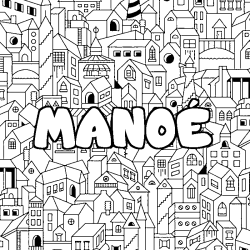 Coloriage pr&eacute;nom MANO&Eacute; - d&eacute;cor Ville