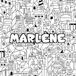 Coloriage pr&eacute;nom MARL&Egrave;NE - d&eacute;cor Ville