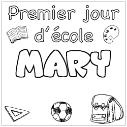Coloriage prénom MARY - décor Premier jour d'école