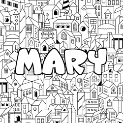 Coloriage pr&eacute;nom MARY - d&eacute;cor Ville