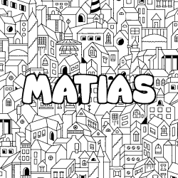 Coloriage pr&eacute;nom MATIAS - d&eacute;cor Ville
