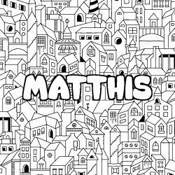 Coloriage pr&eacute;nom MATTHIS - d&eacute;cor Ville