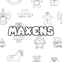 Coloriage pr&eacute;nom MAXENS - d&eacute;cor Jouets