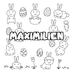 Coloriage pr&eacute;nom MAXIMILIEN - d&eacute;cor Paques