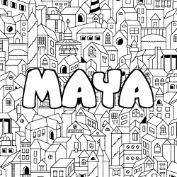 Coloriage pr&eacute;nom MAYA - d&eacute;cor Ville