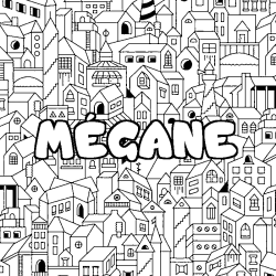 Coloriage pr&eacute;nom M&Eacute;GANE - d&eacute;cor Ville