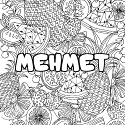 Coloriage pr&eacute;nom MEHMET - d&eacute;cor Mandala fruits