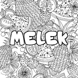 Coloriage pr&eacute;nom MELEK - d&eacute;cor Mandala fruits