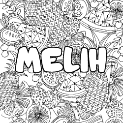 Coloriage pr&eacute;nom MELIH - d&eacute;cor Mandala fruits