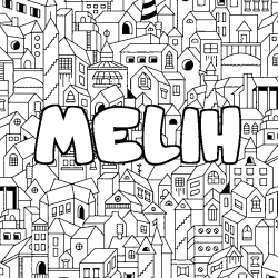 Coloriage prénom MELIH - décor Ville