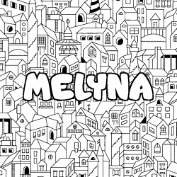 Coloriage pr&eacute;nom MELYNA - d&eacute;cor Ville