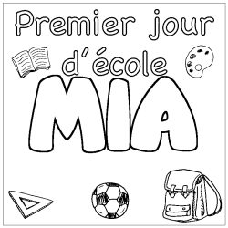 Coloriage prénom MIA - décor Premier jour d'école
