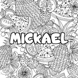Coloriage pr&eacute;nom MICKAEL - d&eacute;cor Mandala fruits