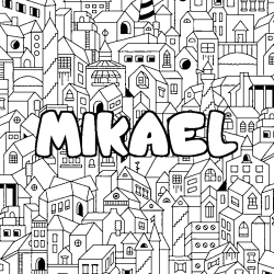 Coloriage prénom MIKAEL - décor Ville