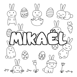 Coloriage pr&eacute;nom MIKA&Euml;L - d&eacute;cor Paques