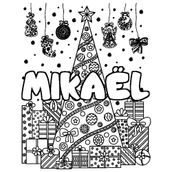 Coloriage pr&eacute;nom MIKA&Euml;L - d&eacute;cor Sapin et Cadeaux