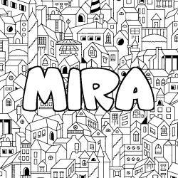 Coloriage pr&eacute;nom MIRA - d&eacute;cor Ville