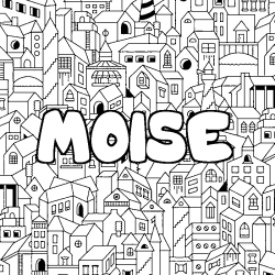 Coloriage prénom MOISE - décor Ville
