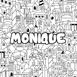 Coloriage pr&eacute;nom MONIQUE - d&eacute;cor Ville