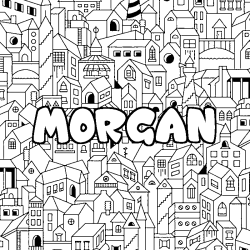 Coloriage prénom MORGAN - décor Ville