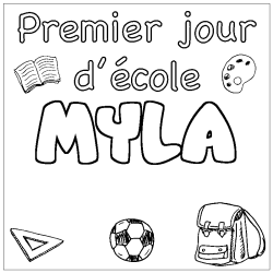 Coloriage prénom MYLA - décor Premier jour d'école