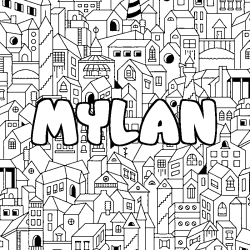 Coloriage pr&eacute;nom MYLAN - d&eacute;cor Ville