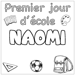Coloriage prénom NAOMI - décor Premier jour d'école
