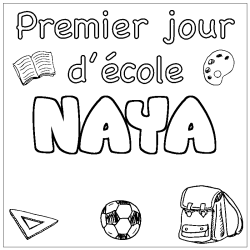 Coloriage prénom NAYA - décor Premier jour d'école